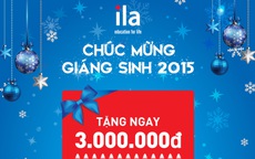 Quà tặng hấp dẫn của ILA nhân mùa Giáng sinh 2015