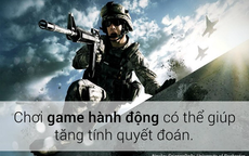 Những lý do bất ngờ và thú vị khiến bạn nên chơi game