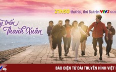 Phim mới "Chạy trốn thanh xuân" tung poster đẹp như mơ