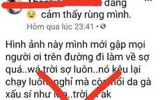 Xử phạt 15 triệu đồng nam thanh niên đăng thông tin bịa đặt về 'dị nhân' mặt đen, cầm đầu gà xuất hiện ở Tiền Giang