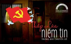 Di tích Nhà tù Hỏa Lò chuẩn bị ra mắt trưng bày Thắp lửa niềm tin