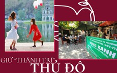 Giữ 'thành trì' Thủ đô trong 'bão' COVID-19