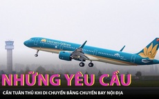 Yêu cầu bắt buộc khi di chuyển bằng chuyến bay nội địa