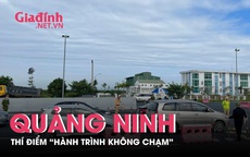 Quảng Ninh: Ngày đầu thí điểm "hành trình không chạm" tại chốt kiểm soát dịch COVID-19