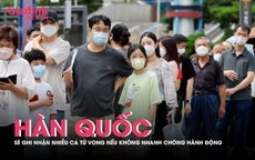 Hàn Quốc: COVID-19 hoành hành, nguồn lực y tế dần cạn kiệt