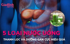 5 loại nước uống dưỡng gan, giải độc cơ thể cực hiệu quả