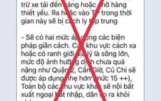 Bác thông tin lan truyền "lock TP.HCM trong 10 - 15 ngày"