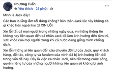 Khen Jack sống có trách nhiệm sau tâm thư xin lỗi, BTV Quang Minh bị dân mạng chỉ trích dữ dội đến nỗi phải lập tức sửa sai