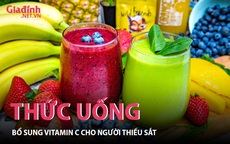 Những thức uống bổ sung vitmain C dành cho người thiếu sắt