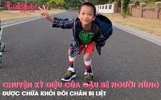 Câu chuyện kỳ diệu của cậu bé người Nùng được chữa khỏi đôi chân bị liệt