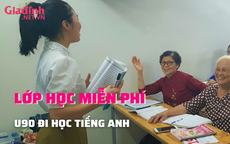 Lớp học Tiếng Anh đặc biệt học sinh là các cụ từ U80 