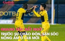 Quang Hải: Bất ngờ trước sự chào đón, săn sóc nồng ấm khi mới đến Pau FC