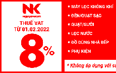 Nguyễn Kim tiên phong triển khai áp dụng danh mục thuế VAT 8% cùng loạt ưu đãi sốc Tháng 2/2022