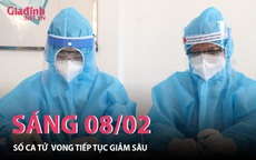 Sáng 08/02: Số ca tử vong giảm sâu, TP Hồ Chí Minh có 76 ca mắc mới