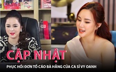 Phục hồi đơn tố cáo bà Hằng của ca sĩ Vy Oanh