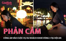  Khoe vòng 3 tại Hội An cô gái bị công an truy tìm