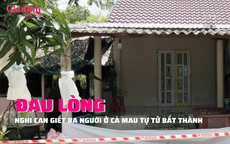 NÓNG: Nghi phạm giết 3 người ở Cà Mau tự tử bất thành