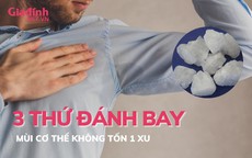  3 thứ đánh bay mùi cơ thể trong chốc lát