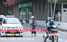 Hành khách buýt BRT leo rào, đi tắt, băng ngang đường bất chấp nguy hiểm