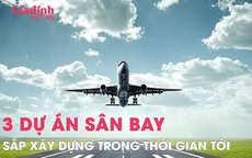 3 dự án sân bay sắp được xây dựng trong thời gian tới