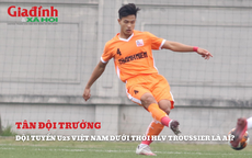 Đội trưởng U23 Việt Nam dưới thời Huấn luyện viên Troussier là ai?