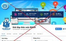 Cảnh báo tiếp tục xuất hiện Fanpage giả mạo BHXH Việt Nam để lừa đảo, chiếm đoạt tài sản người dân