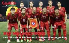 Huấn luyện viên Mai Đức Chung cùng các nữ cầu thủ nữ Việt Nam quyết tâm bảo vệ Huy chương Vàng