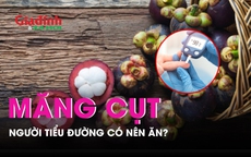 Người bệnh tiểu đường ăn măng cụt có tốt không?