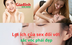 Lợi ích của sex đối với sắc vóc phái đẹp