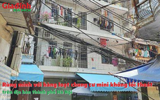 Rùng mình với hàng loạt chung cư mini không lối thoát trên địa bàn thành phố Hà Nội