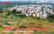 Giá đất nền tại huyện Chương Mỹ, Hà Nội diễn biến ra sao những tháng cuối năm 2024