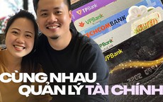 Cách quản lý tài chính đáng ngưỡng mộ của vợ chồng ở Hà Nội: Không ai xin tiền ai, mỗi người đều có "quỹ đen"