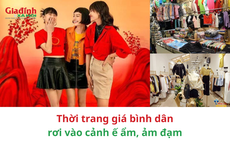 Thời trang giá bình dân rơi vào cảnh ế ẩm, ảm đạm 