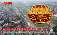 Không phải vàng hay chứng khoán, bất động sản mới là kênh đầu tư đứng đầu về lợi suất