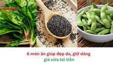 6 món ăn giúp đẹp da, giữ dáng giá rẻ