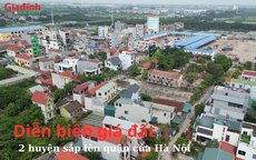 Giá đất 2 huyện sắp lên quận của Hà Nội đang khiến nhiều gia đình có nhu cầu mua nhà ở 'chóng mặt'