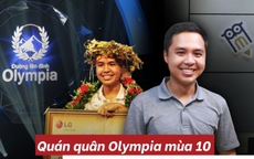 Cuộc sống hiện tại của Quán quân Olympia đầu tiên trường Ams