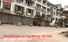 Shophouse tại Hà Đông, Hà Nội đã tăng giá như thế nào?