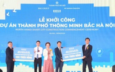 Chính thức khởi công dự án Thành phố Thông minh Bắc Hà Nội