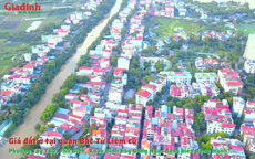 Giá đất ở tại quận Bắc Từ Liêm cũ: Phường Tây Tựu, Phú Diễn, Xuân Đỉnh hay Đông Ngạc đang biến động mạnh?