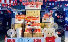 Hàng loạt siêu thị điện máy tung chương trình ưu đãi đặc biệt đối với các sản phẩm làm mát dịp hè 2026