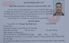 Công an Đà Nẵng thông báo truy nã loại “đặc biệt” đối tượng Trương Công Nhật Luân