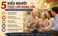 5 kiểu người 'phúc lớn mạng lớn': Càng tiếp xúc lâu càng thấy đáng quý, ai ở cạnh cũng gặp may
