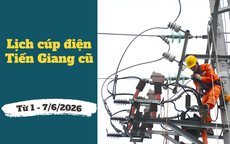 Lịch cúp điện Đồng Tháp (Tiền Giang cũ) từ 1 - 7/6/2026: Cúp điện từ 10 – 12 tiếng/ngày nhiều khu dân cư