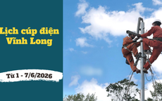 Lịch cúp điện Vĩnh Long từ ngày 1 – 7/6/2026: Cúp điện 10 tiếng/ngày hàng loạt khu dân cư để sửa chữa
