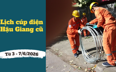 Lịch cúp điện TP. Cần Thơ (Hậu Giang cũ) từ ngày 3 – 7/6/2026: Cúp điện từ 6h sáng nhiều khu dân cư