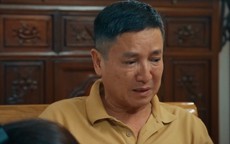 Ông Đăng (NSƯT Chí Trung) chết lặng khi biết con gái ly hôn