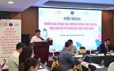 Phấn đấu giảm tử vong do ung thư vú, tiến tới loại trừ ung thư cổ tử cung