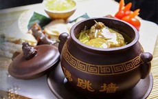 Phật nhảy tường là món ăn gì, vì sao có tên gọi đó?