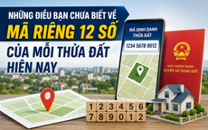 Những điều bạn chưa biết về mã định danh 12 số của mỗi thửa đất hiện nay